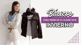 BÁSICOS PARA TU CLOSET ESTE INVIERNO || Mis recomendaciones