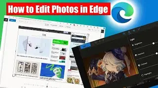 Unleash Microsoft Edge's Secret Photo Editing SUPERPOWERS (2024)