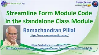 AEU23: Streamline Form Module Code in the standalone Class Module (A.P.R. Pillai)