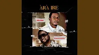 Àrà Ire (feat. Dre-sticks)