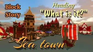 Block Story Update v.13.1.1Heading:"What is it?" Sea town. Рубрика" Что это?" Морской город