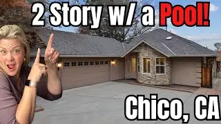 Must SEE 2 Story Home with a Pool | Chico, CA Property Tours