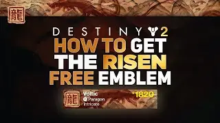 Risen Emblem! Free Lunar New Year Emblem | Destiny 2 Season of The Wish