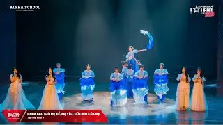 CHƯA BAO GIỜ MẸ KỂ, MẸ YÊU, ƯỚC MƠ CỦA MẸ | Tập thể khối 9 | ALPHA’S GOT TALENT 2025