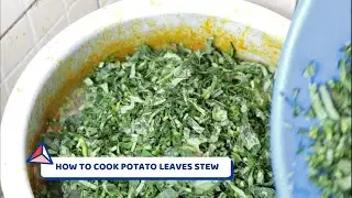 How to cook potato leaves Stew (Salone style)
