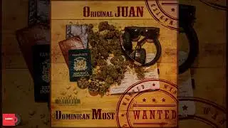 Original Juan -  DOMINICAN MOST WANTED (Disco)