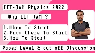 IIT JAM Physics 2022 | Complete Information  | Best Books | why IIT JAM ?