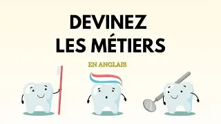 Devinez les différents métiers en Anglais | Première Partie: Soins de santé et STEM/Technologie