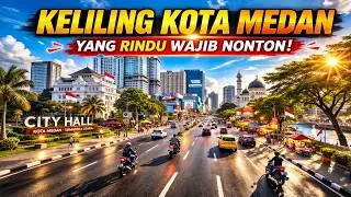 KELILING  KOTA  MEDAN  2023