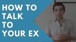 How to Talk to Your Ex Again and Build a Deep Connection