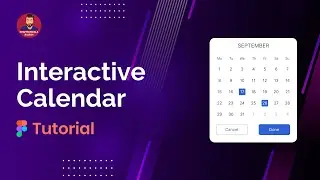 How to make Animated interactive Calendar in Figma | Figma Tutorial | UI Animation