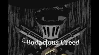 Bodacious Creed Kickstarter