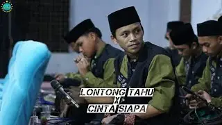 LONTONG TAHU X CINTA SIAPA MDS KANZUL BAROKAH