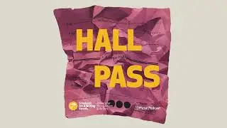 Hall Pass Episode 3: No Risk, No Reward