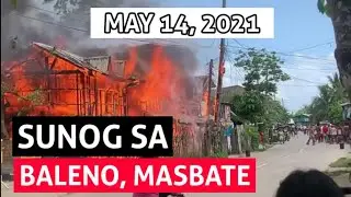 ACTUAL NA PAGKASUNOG NG ILANG BAHAY SA BAYAN NG BALENO SA MASBATE