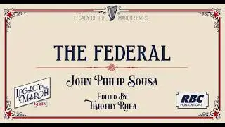 The Federal - John Philip Sousa - ed. by Timothy Rhea