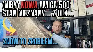 Znowu to zrobiłem. Zakup Amigi 500 z OLX stan nieznany, ale ponoć jak nowa...