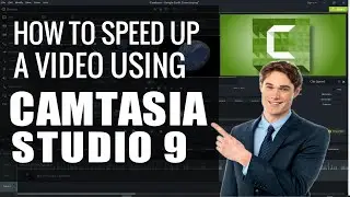 how to speed up a video clip in camtasia studio 9