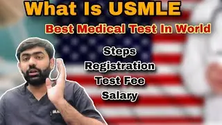 Best Medical Test In World| USMLE| What is USMLE! Salary and Match| United States of America