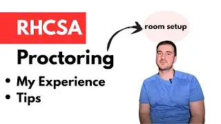 RHCSA EX200 Proctoring System - My Experience