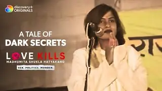 Love Kills, Madhumita Shukla Hatyakand l discovery+