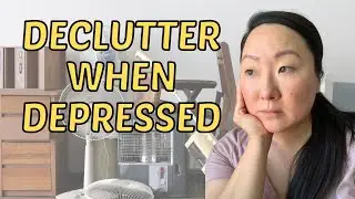 Can you declutter when depressed?