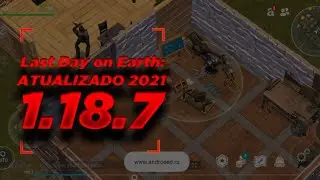Last Day on Earth: Survival 1.18.7- MOD APK ATUALIZADO 2021