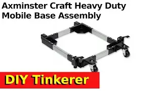 67. Axminster Heavy Duty Mobile Base Assembly