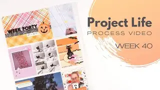Project Life Process Video // Week 40, 2023 // Citrus Twist Kits