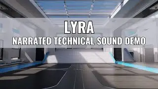 Narrated Technical Sound Redesign | Lyra Starter Game | UE5 & Wwise