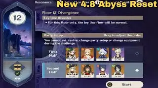 New 4.8 Abyss Reset! | Abyss | Mobile | Genshin Impact 4.8