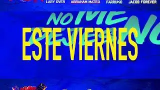 Jacob Forever - Quiereme (Remix) Ft Farruko Lary Over Abraham Mateo (Preview)