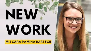 New Work: Wie WERTSCHÄTZUNG und NACHHALTIGKEIT die Eventbranche verändert mit Sara Pamina Bartsch!