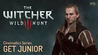 The Witcher : Wild hunt - Cinematics Series #19   Get Junior