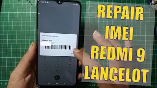 Redmi 9 Lancelot IMEI Repair 💯 Successful and Easy Redmi 9 | Lancelot | Repair IMEI |
