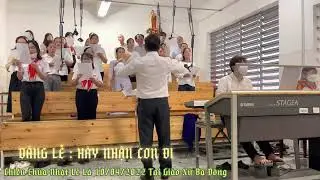 HÃY NHẬN CON ĐI - CA ĐOÀN TERESA GIÁO XỨ BA ĐÔNG