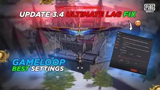 🔧Ultimate Gameloop Lag Fix | FPS Drop Fix | Update 3.4 lag fix 🔥| Best Settings for Low End Pc