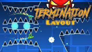 [2.13] TERMINATION (Extreme Demon Layout)