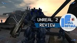 Unreal II: The Awakening Review