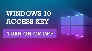 How to Turn on or off Underline Access Key Shortcuts in Menus in Windows 10