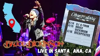 Bruce Dickinson: The Mandrake Project Tour Vlog - Santa Ana, CA - April 15th 2024