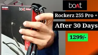 Boat Rockerz 255 Pro plus Review after 30 days of use | Boat neckband under 1500