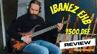 Ibanez EHB 1500 DEF Review