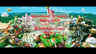 Super Nintendo World - Universal Studios Hollywood
