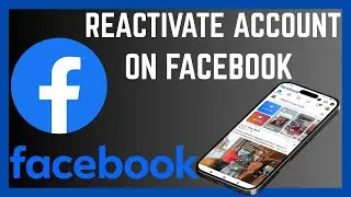 How To Reactivate Your Facebook Account