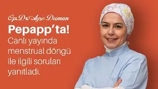 Op. Dr. Ayşe Duman menstrual döngüyle ilgili soruları yanıtladı