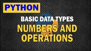 Python: Numbers and Operations| #python | #pythonprogramming |#pythontutorial | #pythonforbeginners