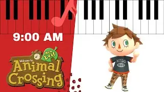 9:00AM - Animal Crossing: New Leaf [Piano Tutorial]