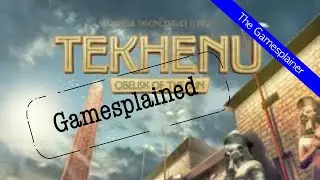 Tekhenu Gamesplained - Part 1