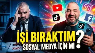 SOSYAL MEDYA İÇİN Mİ İŞİ BIRAKTIM? | Tekrar Merhaba!